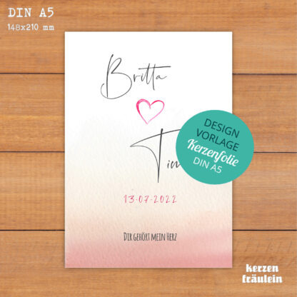 Design-Vorlage Hochzeitskerze "Dir gehört mein Herz" - DIN A5 - kerzenfräulein